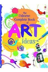 Usborne Complete Book Of Art Ideas Reduced Spiral Bound