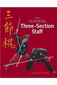 The Classical Three-Section Staff