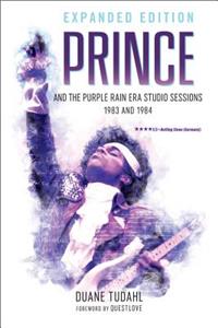 Prince and the Purple Rain Era Studio Sessions