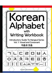 Korean Alphabet with Writing Workbook