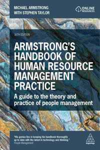 Armstrong's Handbook of Human Resource Management Practice