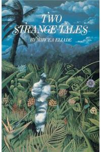 Two Strange Tales