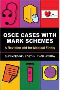 OSCE Cases with Mark Schemes