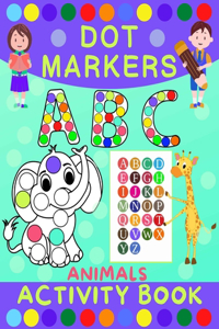 Dot Markers Activity Book for Kids