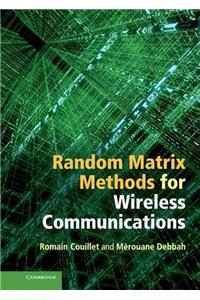 Random Matrix Methods for Wireless Communications