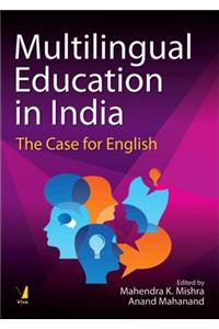 Multilingual Education in India: The Case for English