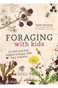 Foraging with Kids