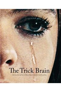 Trick Brain