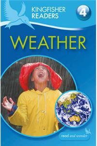 Kingfisher Readers: Weather (Level 4: Reading Alone)