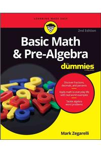 Basic Math & Pre-Algebra for Dummies