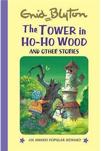 The Tower in Ho Ho Wood