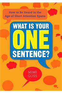 What Is Your One Sentence?