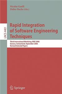 Rapid Integration of Software Engineering Techniques