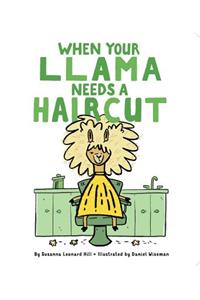 When Your Llama Needs a Haircut