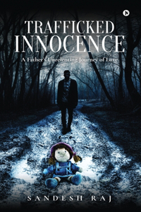 Trafficked Innocence