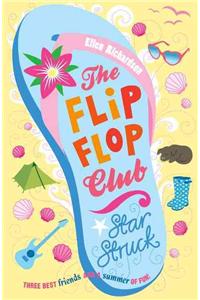 Flip-Flop Club 4: Star Struck