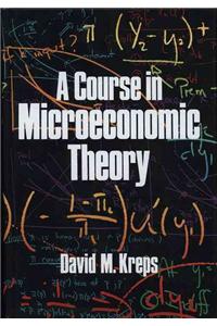 A Course in Microeconomic Theory