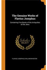 The Genuine Works of Flavius Josephus