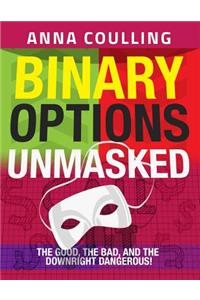 Binary Options Unmasked