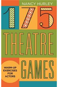 175 Theatre Games