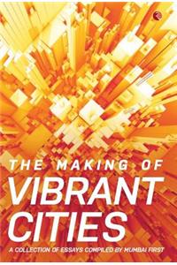 Making Of Vibrant Cities