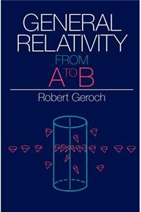 General Relativity from A to B