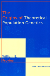 The Origins of Theoretical Population Genetics