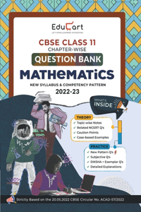 Educart CBSE Class 11 MATHS Question Bank Book for 2022-23 (Includes Chapter wise Theory & Practice Questions 2023)