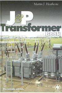 The J & P Transformer Book