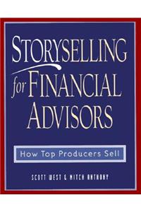 Storyselling for Financial Advisors