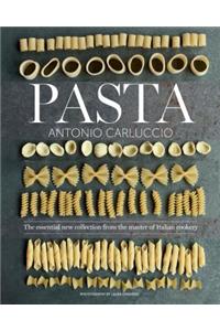 Pasta: The Essential New Collection from the Master of Italian Cookery