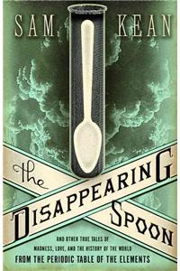 The Disappearing Spoon