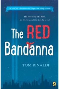 The Red Bandanna (Young Readers Adaptation)