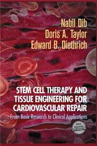 Stem Cell Therapy and Tissue Engineering for Cardiovascular Repair