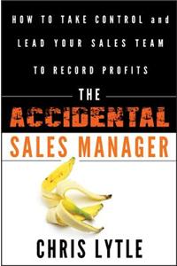 The Accidental Sales Manager