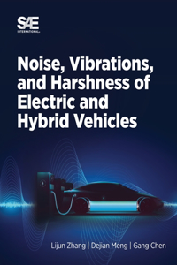 Noise, Vibration and Harshness of Electric and Hybrid Vehicles