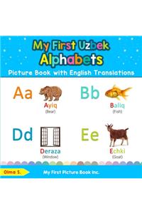 My First Uzbek Alphabets Picture Book with English Translations