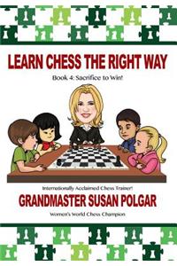 Learn Chess the Right Way