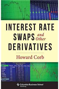 Interest Rate Swaps and Other Derivatives