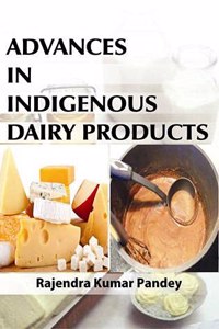 Advances in Indigenous Dairy Products