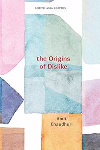 The Origins of Dislike Hardcover â€“ 27 September 2018