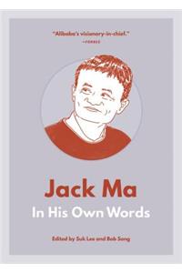 Jack Ma: In His Own Words