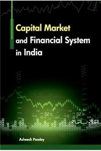 Capital Market & Financial Sytem in India