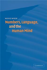 Numbers, Language, and the Human Mind