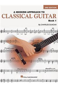 A Modern Approach to Classical Guitar, Book 1