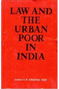 Law and the Urban Poor in India