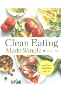 Clean Eating Made Simple