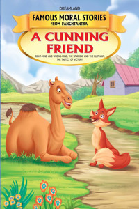 A Cunning Friend - Book 12 (Famous Moral Stories from Panchtantra)