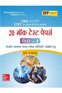 CTET 20 Mock Test Papers for Paper-I (Varg I-V)