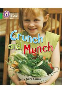 Crunch and Munch